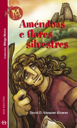 Améndoas e flores silvestres (Infantil-Xuvenil) (Galician Edition)