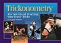 Trickonometry: The Secrets of Teaching Your Horse Tricks
