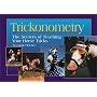 Trickonometry: The Secrets of Teaching Your Horse Tricks