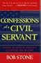 Confessions of a Civil Servant: Lessons in Changing America's Government and Military
