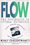 Flow: The Psychology of Optimal Experience
