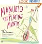 Manuelo, The Playing Mantis