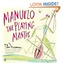 Manuelo, The Playing Mantis