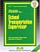 Search : School Transportation Supervisor (Career Examination Series)