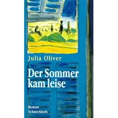 Der Sommer kam leise