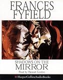 Shadows on the Mirror
