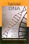 Organizational DNA: Diagnosing Your Organization for Increased Effectiveness