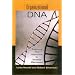 Organizational DNA: Diagnosing Your Organization for Increased Effectiveness