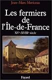 Les fermiers de l Ile-de-France