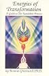 Energies of Transformation: A Guide to the Kundalini Process