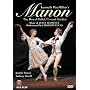 Massenet - Manon /  Penney, Dowell, Wall, Royal Ballet, Covent Garden