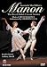 Massenet - Manon /  Penney, Dowell, Wall, Royal Ballet, Covent Garden