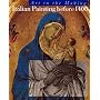 Italian Painting Before 1400 (Art in the Making)