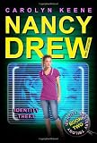 Identity Theft (Nancy Drew, Girl Detective: Identity Mystery Trilogy, Book 2)