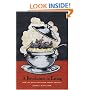 A Revolution In Eating: How the Quest for Food Shaped America (Arts and Traditions of the Table)