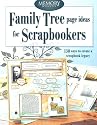 Family Tree Page Ideas for Scrapbookers (Memory Makers)