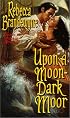 Upon a Moon-Dark Moor
