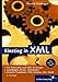 Einstieg in XML: Aktuelle Standards: XML Schema, XSL, XLink (Galileo Computing)