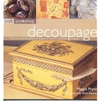 Decoupage: Craft Workshop Series