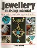 Jewellery Making Manual
