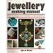 Jewellery Making Manual