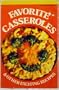 Favorite Casseroles and Other Exciting Recipes (Home Library Ser)