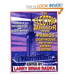 The Electric Mirror on the Pharos Lighthouse and Other Ancient Lighting