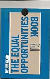 The equal opportunities book : a guide to employment practice in voluntary organisations and community groups