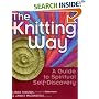 The Knitting Way: A Guide to Spiritual Self Discovery