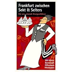 Frankfurt zwischen Sekt und Selters