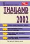 Independent Travellers Thailand, Singapore & Malaysia 2002: The Budget Travel Guide