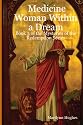 Medicine Woman Within A Dream: Book 3 Of The Mysteries Of The Redemption Series