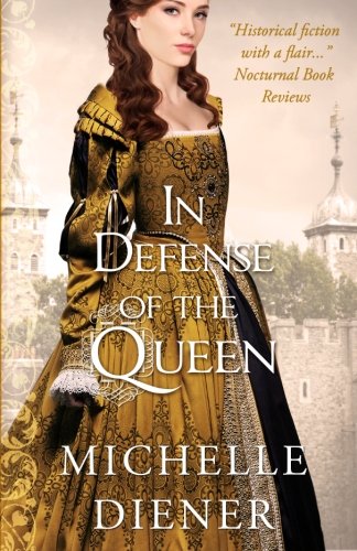 In Defense of the Queen (Susanna Horenbout & John Parker) (Volume 3)