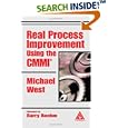 Real Process Improvement Using the CMMI by  Michael West