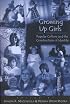 Growing Up Girls: Popular Culture and the Construction of Identity