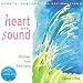 Heart and Sound: Discover Your Soul Voice