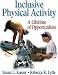 Inclusive Physical Activity: A Lifetime Of Opportunities