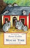 Mouse time : two stories