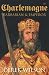 Charlemagne: Barbarian and Emperor