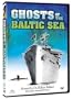 Ghosts of the Baltic Sea