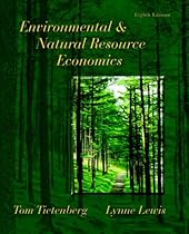 Environmental & Natural Resource Economics (8th Edition)
