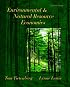 Environmental & Natural Resource Economics (8th Edition) (Addison-Wesley Series in Economics)