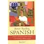 Better Reading Spanish: A Reader and Guide to Improving Your Understanding of Written Spanish (Better Reading Language Series)