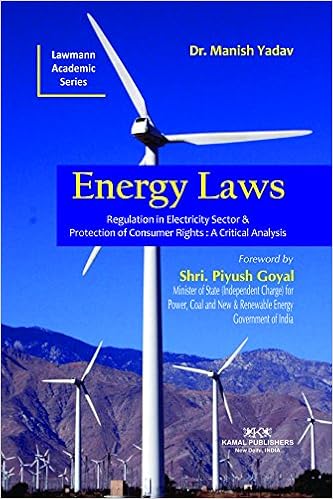 Energy Laws (Regulation in Electricity Sector & Protection of Consumer Rights :