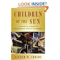 Children of the Sun: A History of Humanity's Unappeasable Appetite for Energy