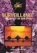 Surveillance: The Impact on Our Lives (21st Century Debates)