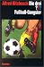 Bücher : Die drei Fragezeichen und . . ., Fußball-Gangster