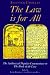 The Law Is for All: The Authorized Popular Commentary of Liber Al Vel Legis Sub Figura Ccxx, the Book of the Law
