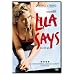 Lila Says