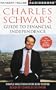 Charles Schwab's Guide to Financial Independence : Simple Solutions for Busy People (Cassette/Abridged)